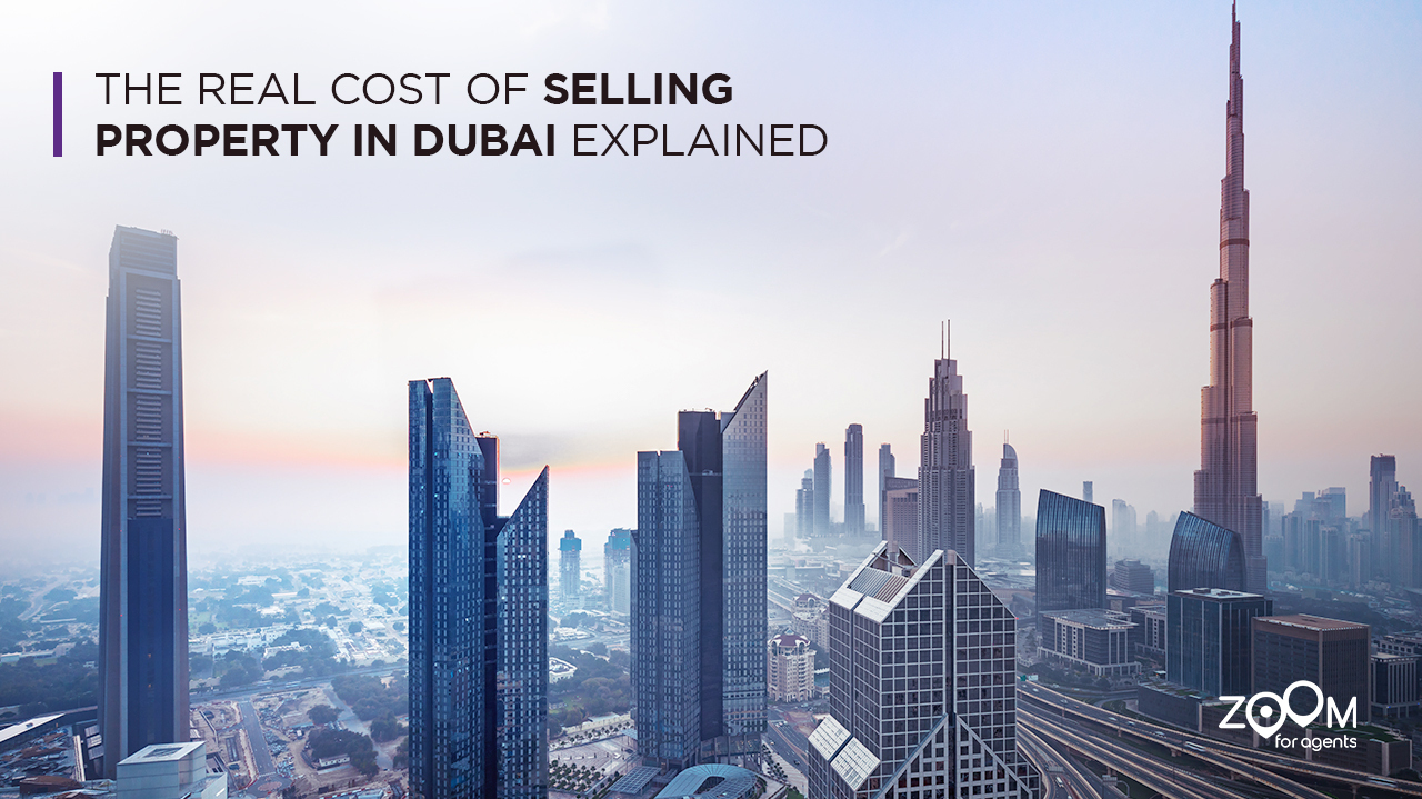 The Real Cost of Selling Property in Dubai Explained